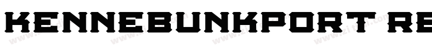 kennebunkport regula字体转换